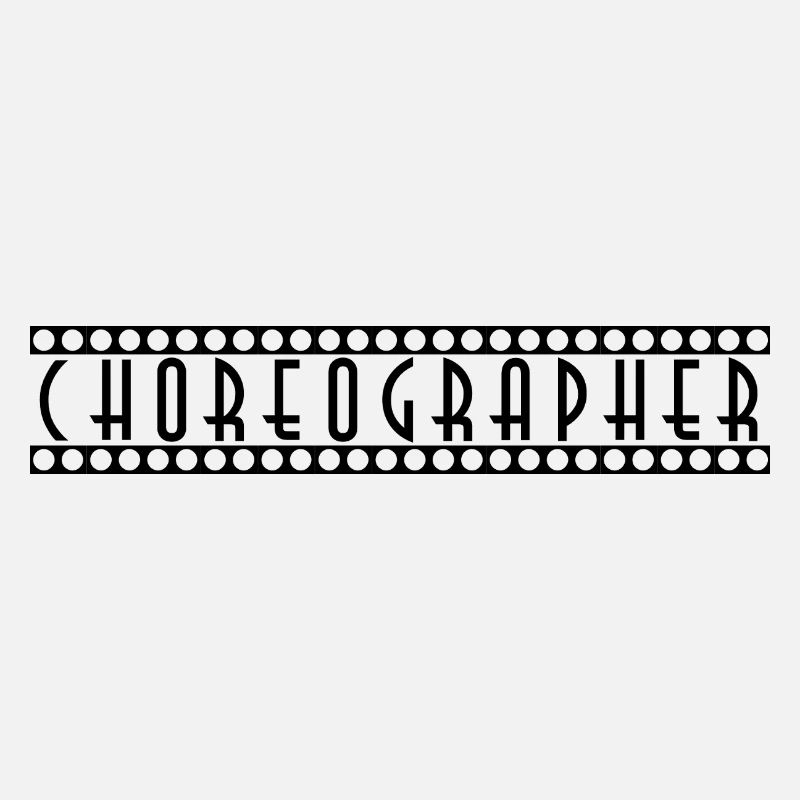 Choreographer