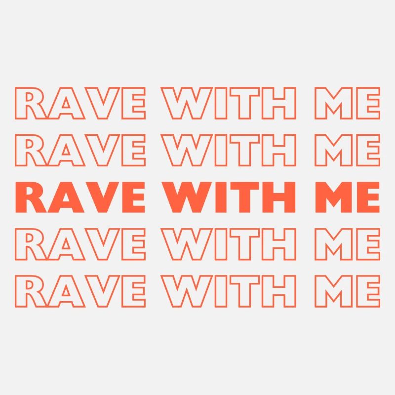 Rave avec moi