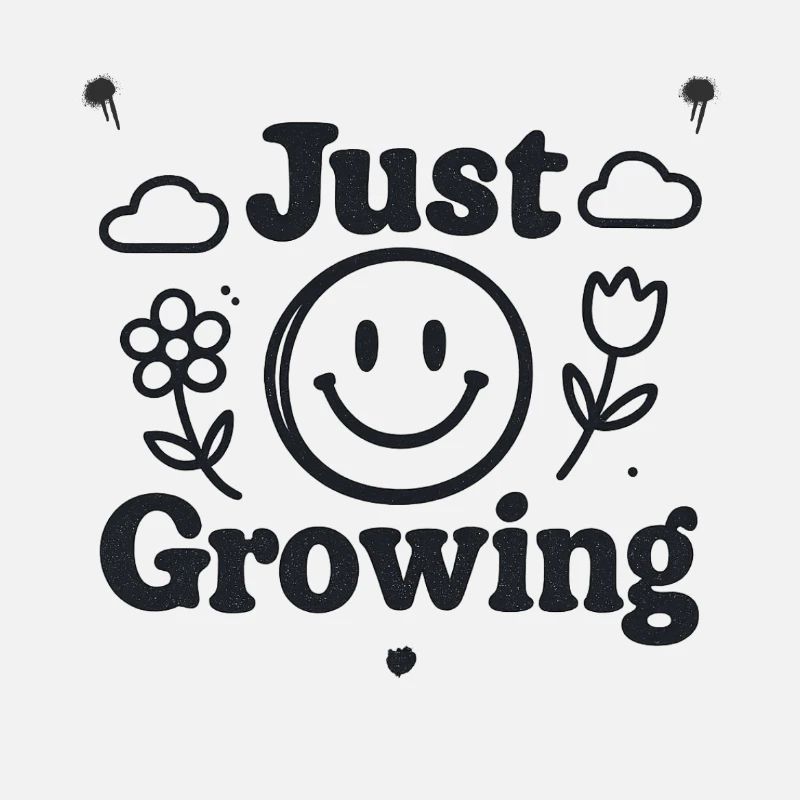 Just Growing