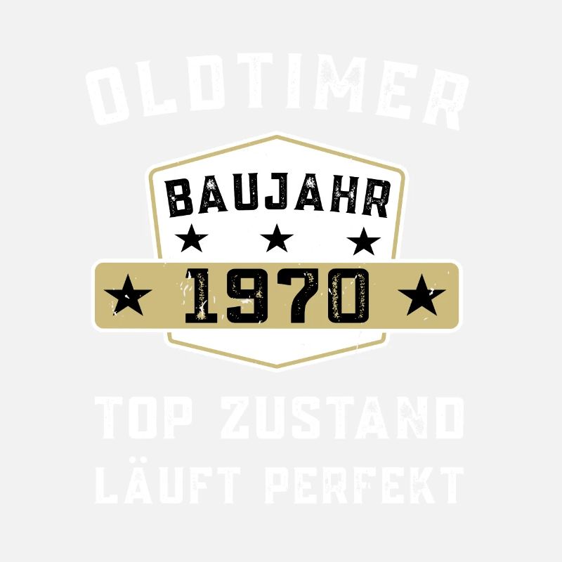 Lustiger Oldtimer 1970 Geburtstag Spruch