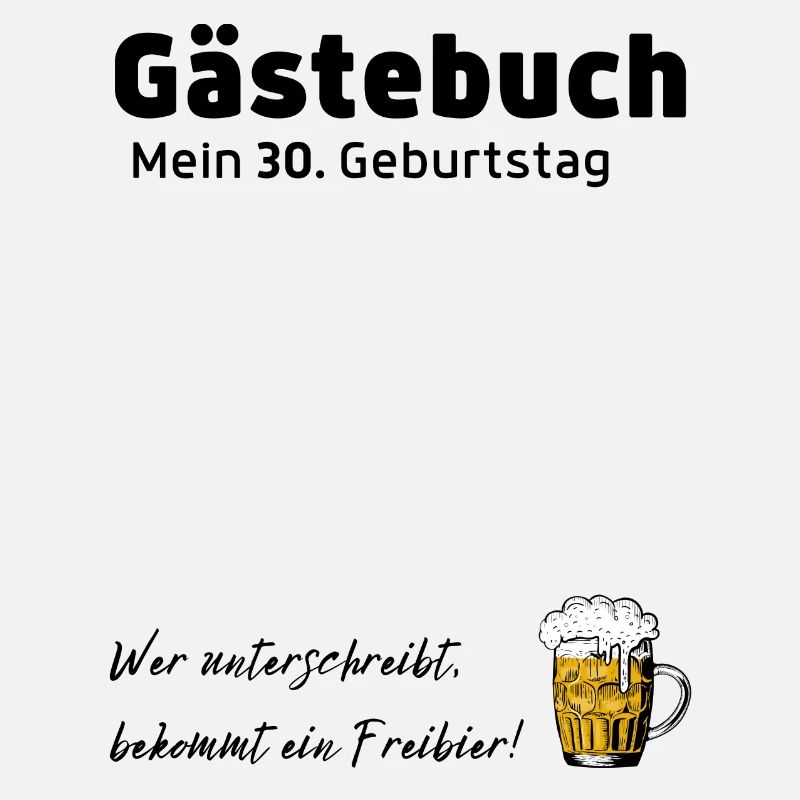 Gästebuch 30. Geburtstag, Freibier