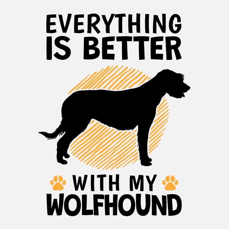 Everything better with Irish Wolfhound Wolfhound