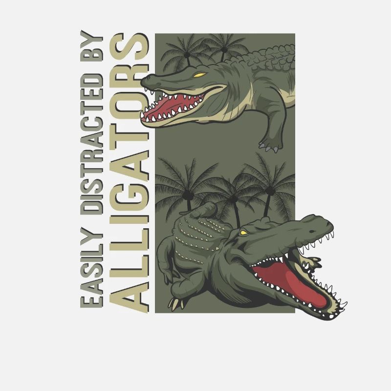 Easily Distracted By Alligators Funny Alligator