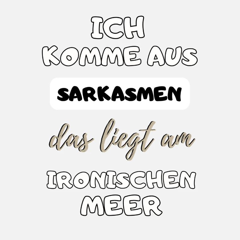 witziger lustiger Spruch Sarkasmus Ironie Geschenk