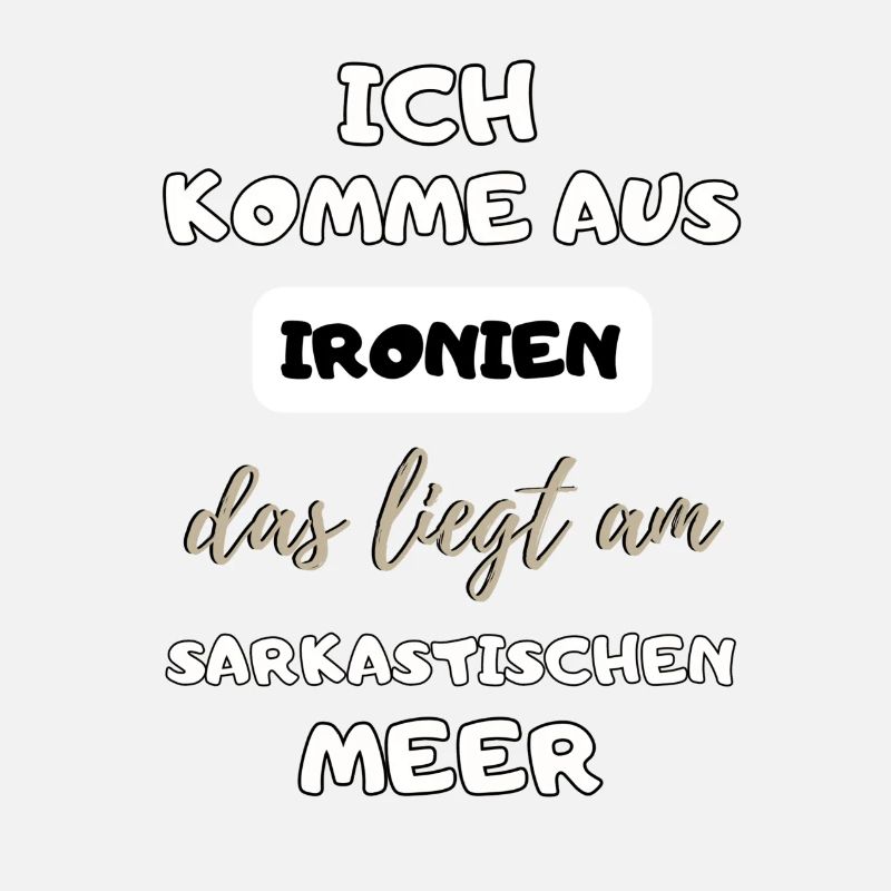 lustiger witziger Spruch Ironie Sarkasmus Geschenk
