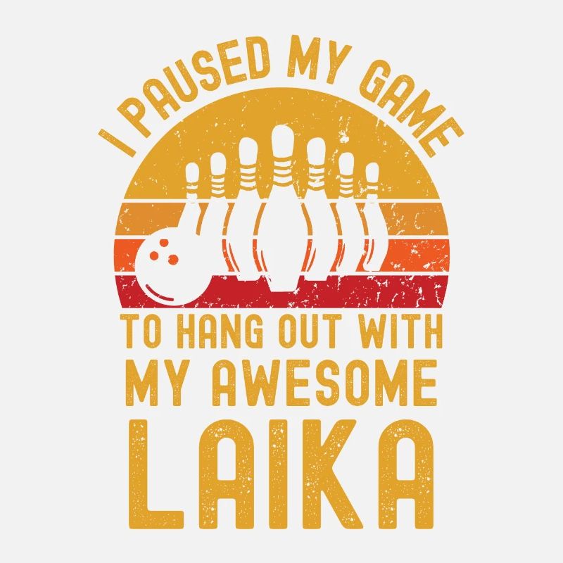 Bowling and Laika
