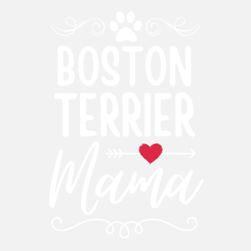 Boston Terrier Mama