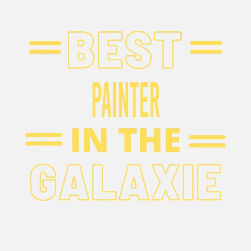 Best Ever IN THE GALAXIE PAINTER