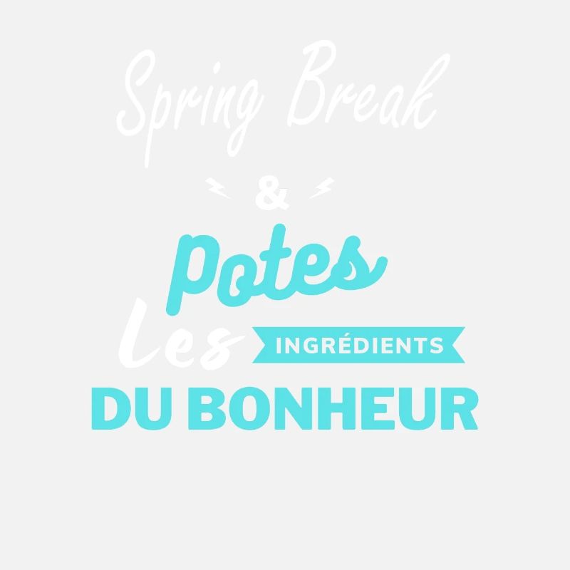 potes les ingrédients du bonheur Spring Break
