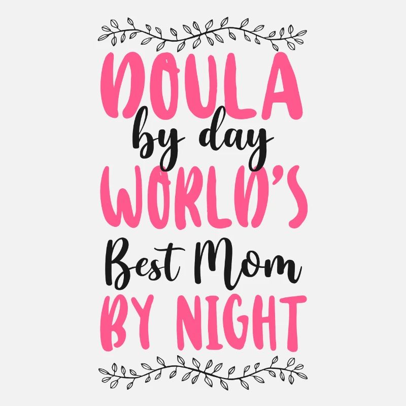 Doula Birth Worker Doula By Day