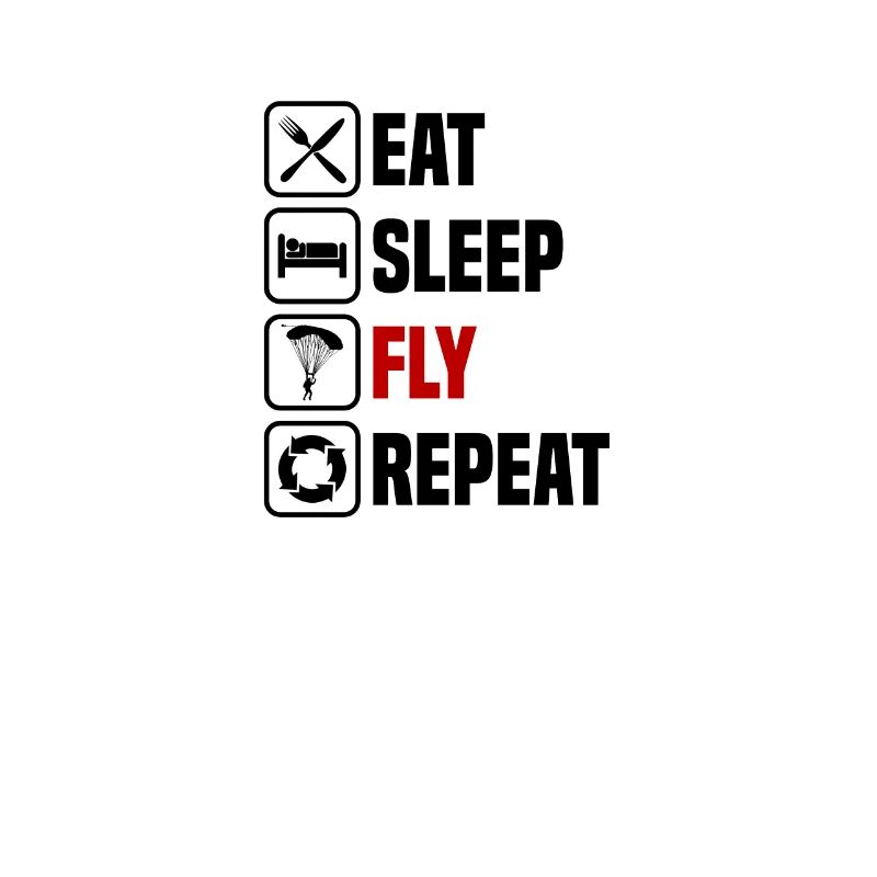 Eating Sleeping Paragliding Repeat Flying