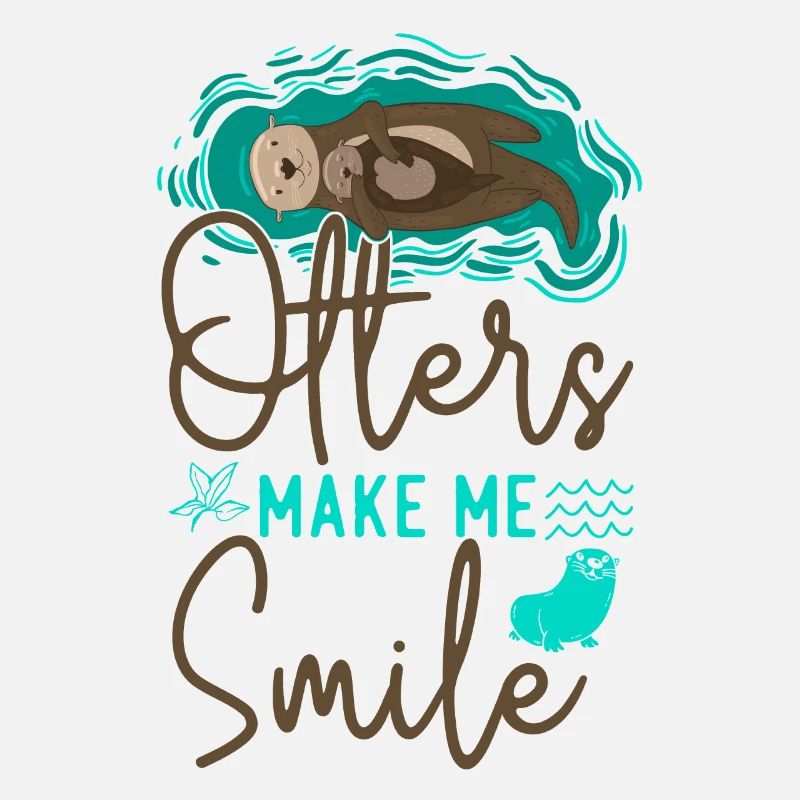 Otter Otters Make Me Smile