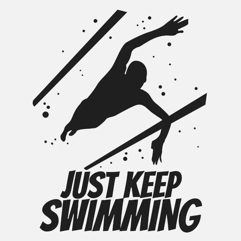Just Keep Swimming