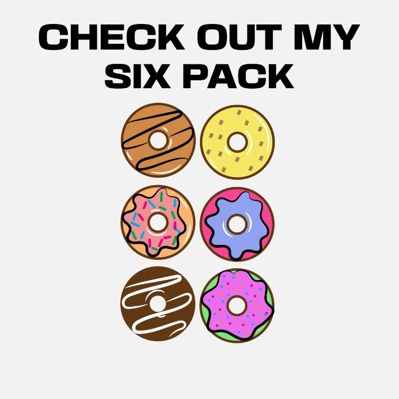 Sweets Funny Donut Statement Dessert
