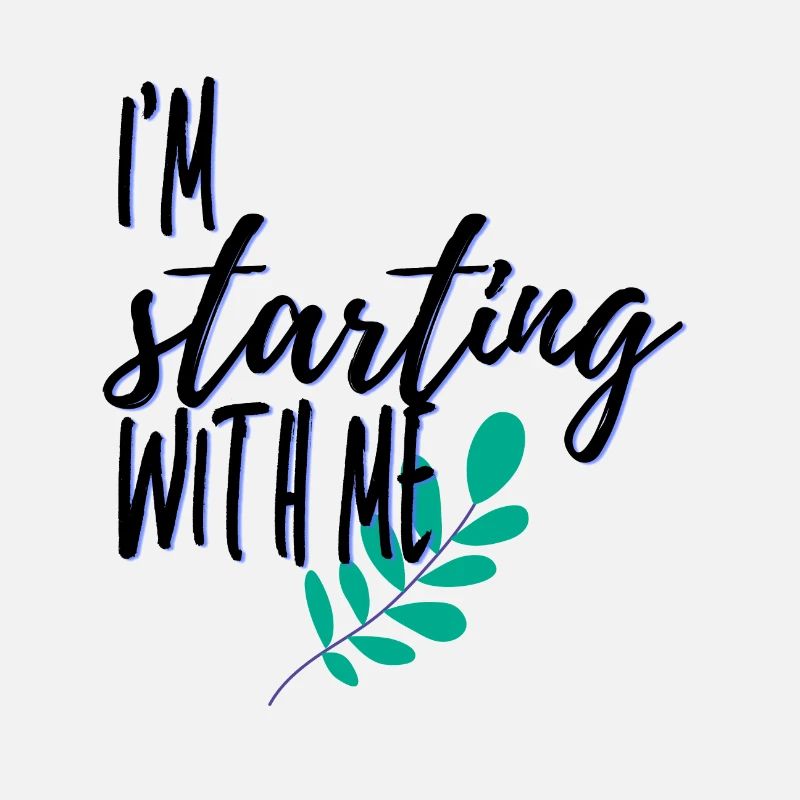 I m starting with me