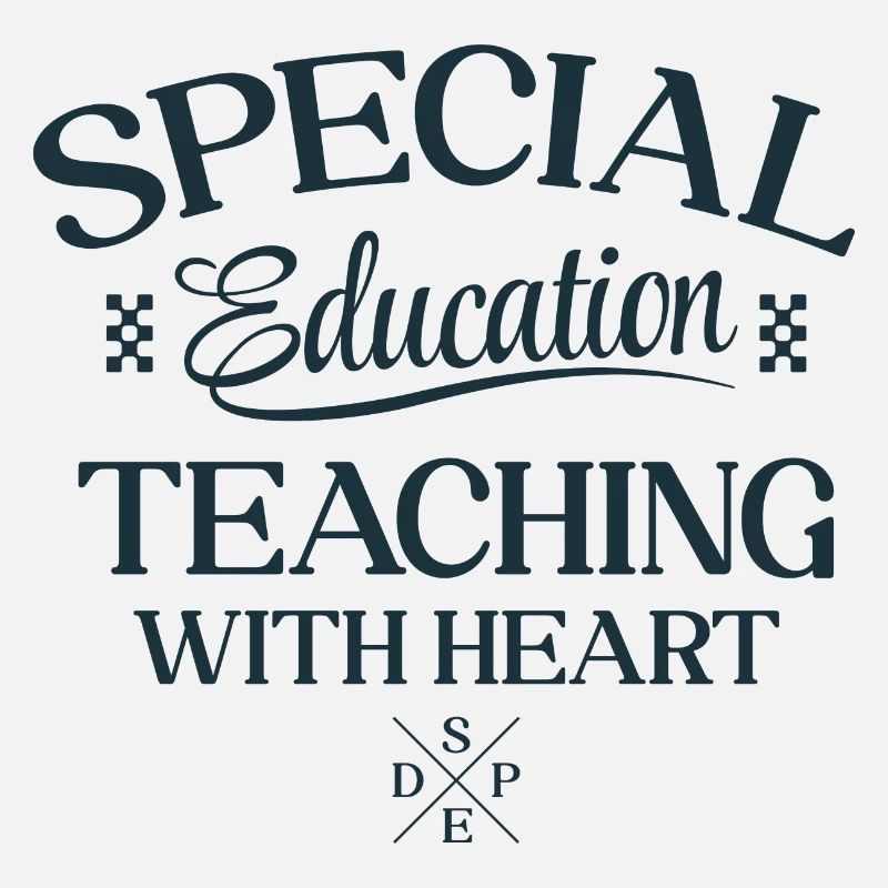 Special Education -Teaching With Heart