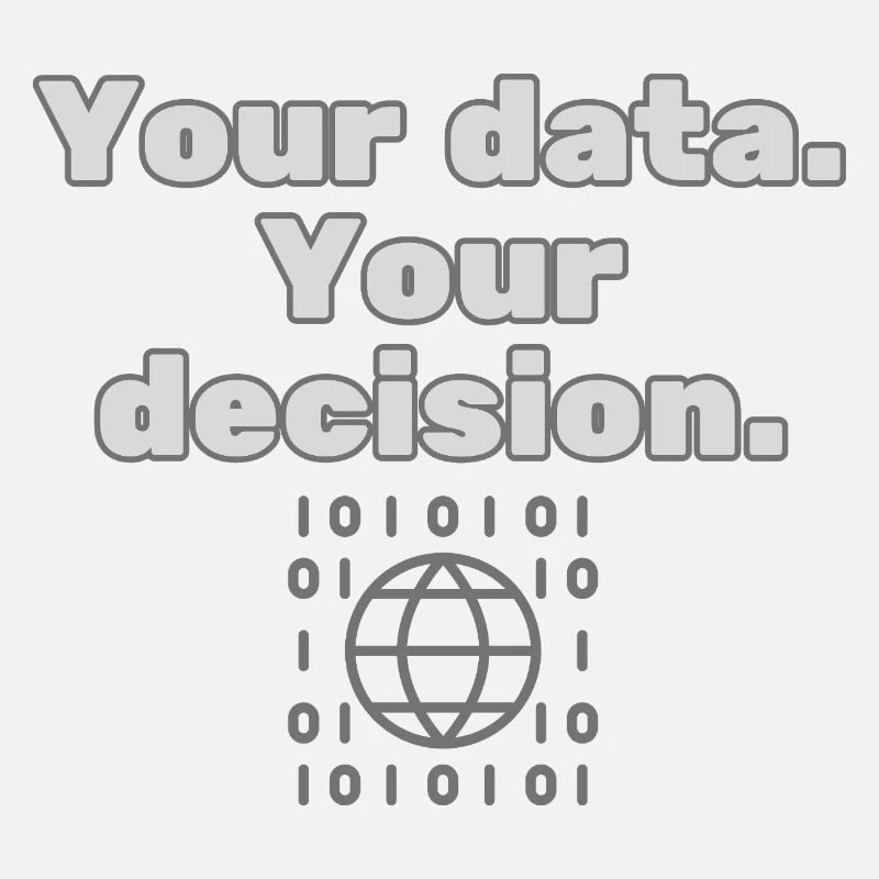 Your Data. Your Decision - Datenschutz Statement