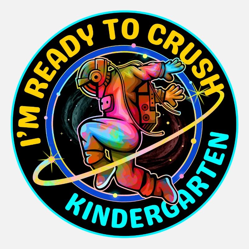 I'M READY TO CRUSH KINDERGARTEN