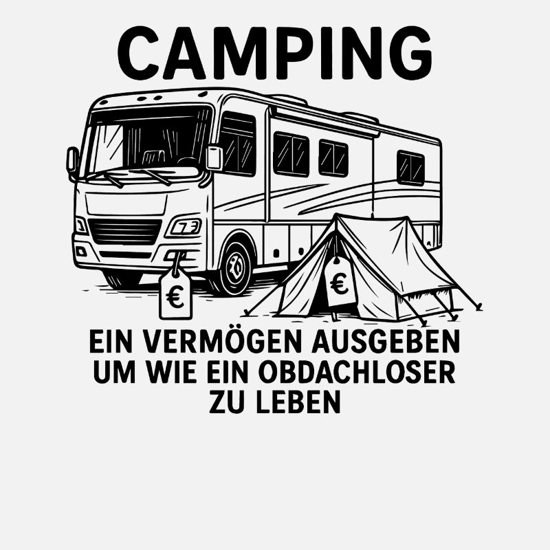 lustiger Camper Spruch Camping Design mit Stil