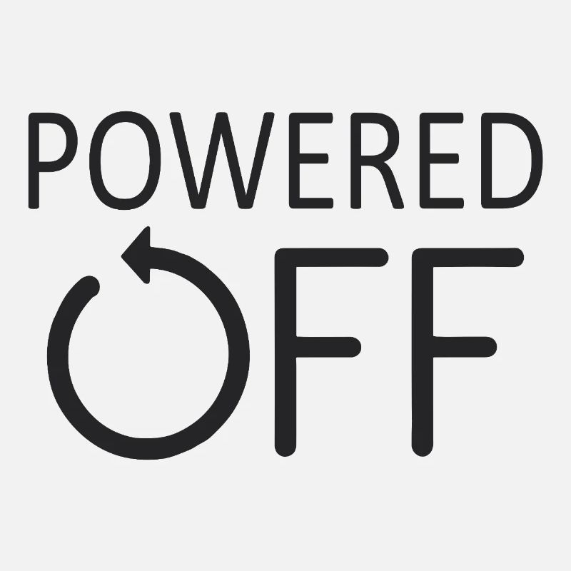POWERED OFF Switched off and in sleep mode