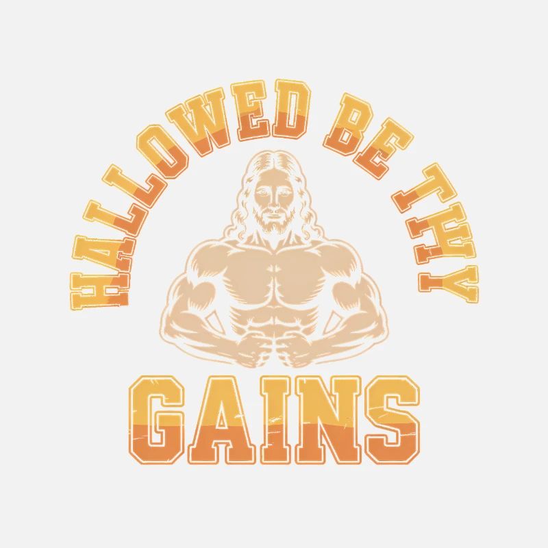 Hallowed be thy Gains - Funny Jesus Gym Meme