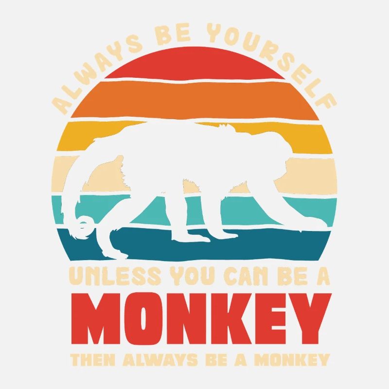 Be Yourself Monkey Motif Rétro