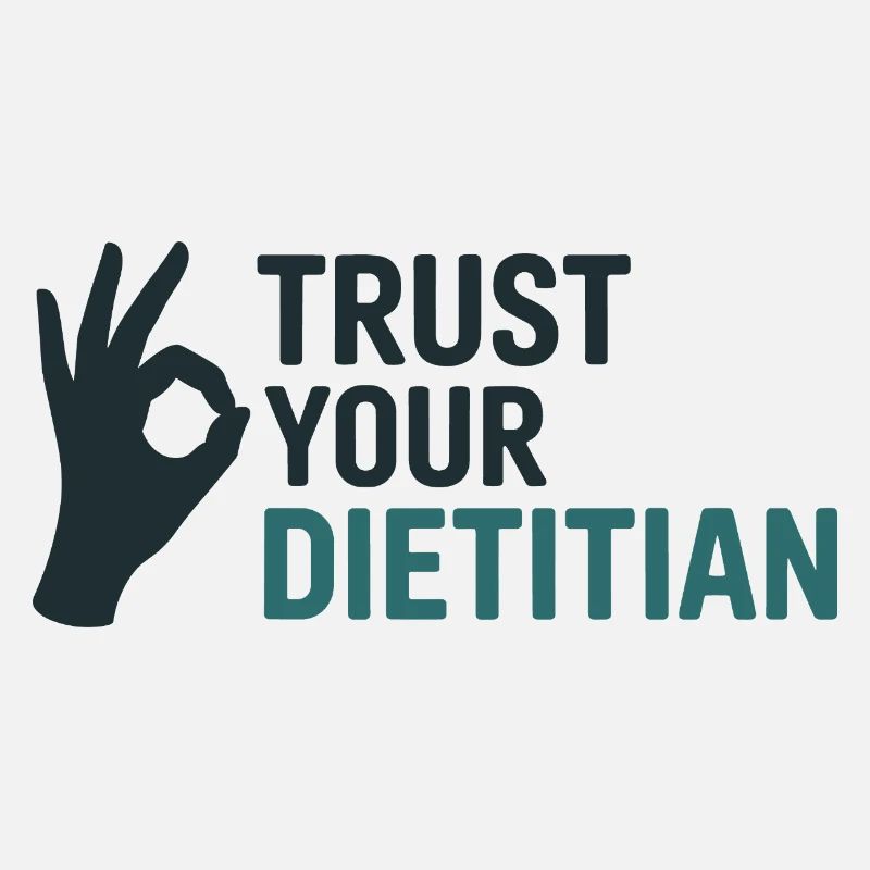 Trust Your Dietitian Professional Expert Guidance 