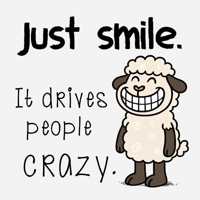 Just Smile – Freches Schaf Motiv Take it easy