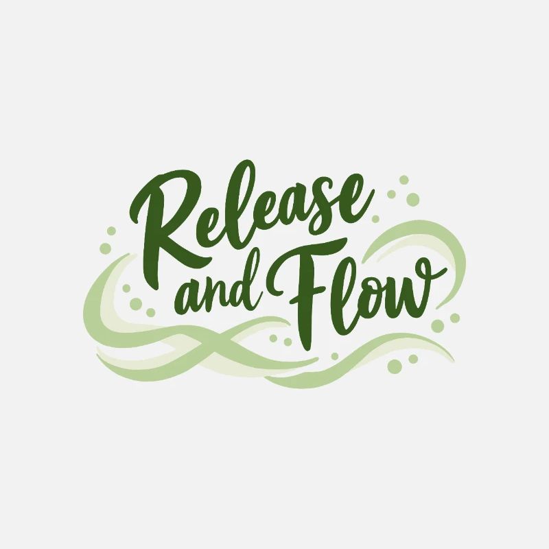 Release and Flow Loslassen und Energiefluss