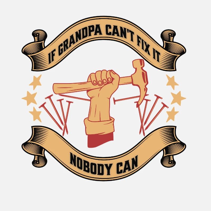 If Grandpa Can't Fix It Nobody Can  Heimwerker Opa