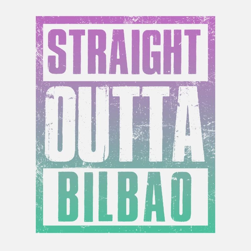 Straight outta Bilbao