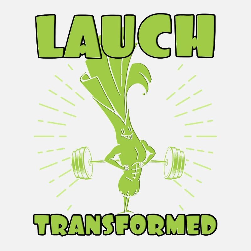 Gewichtheber LAUCH TRANSFORMED Lustiges