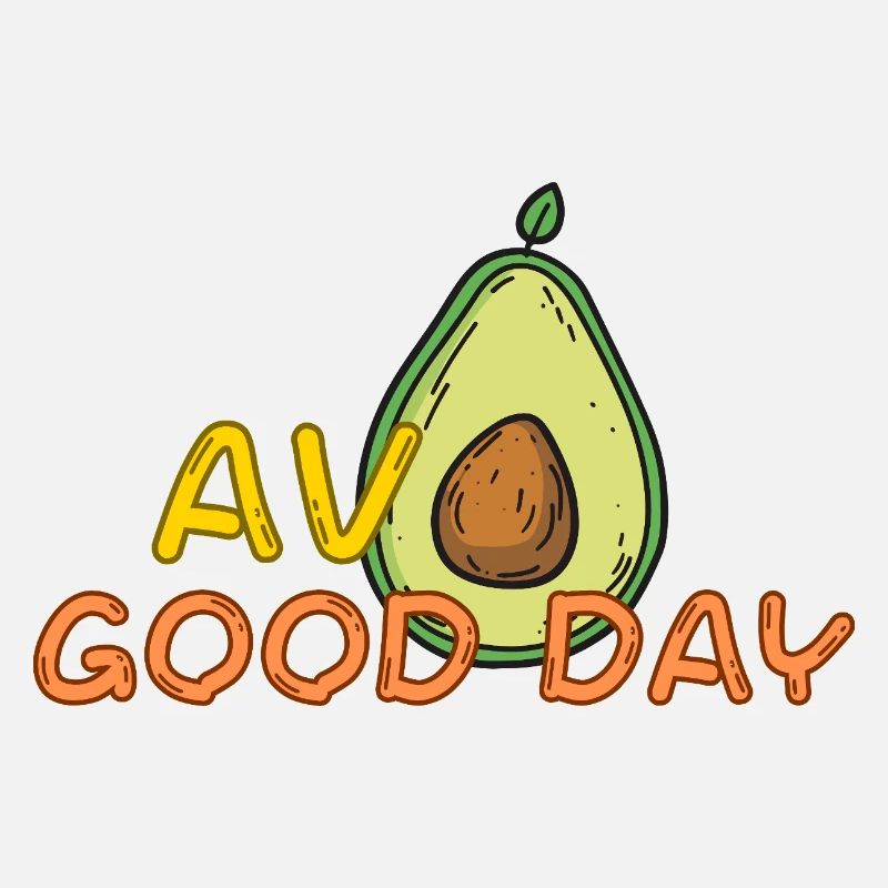 Funny Avo Good Day Avocado Fun Pun Fruit cute Gift
