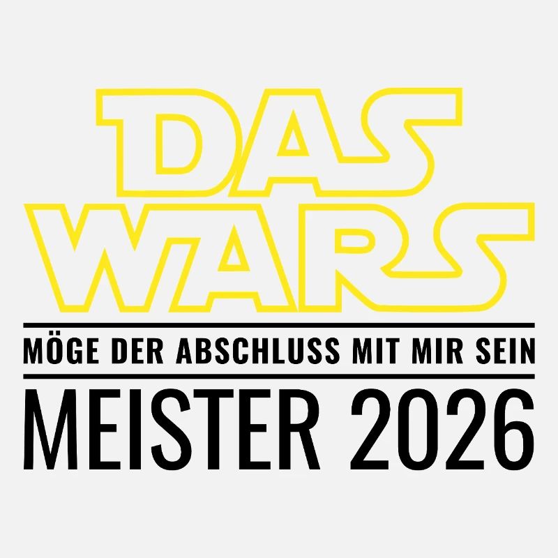 Meister 2026 Das wars Möge Abschluss mit mir sein