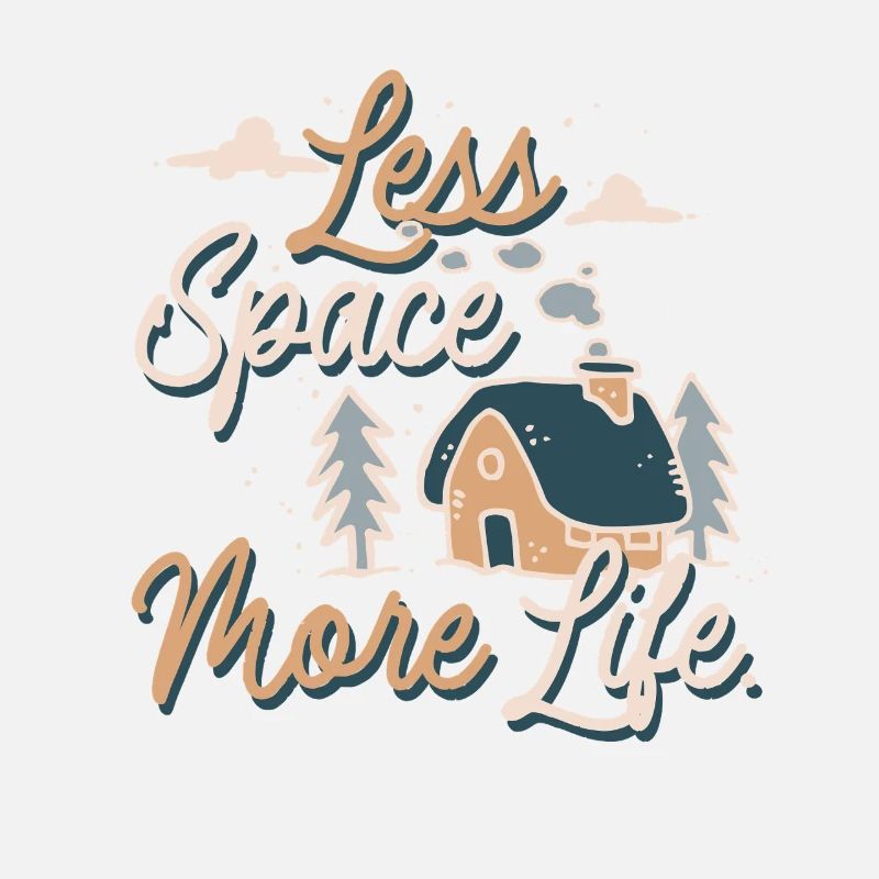 Tiny House Less Space More Life