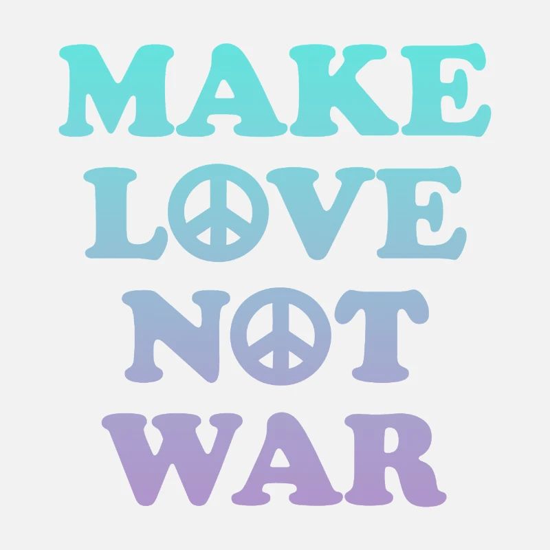 Make Love not War