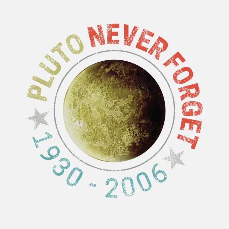 Pluto Never Forget 1930-2006 Retro Planet Design