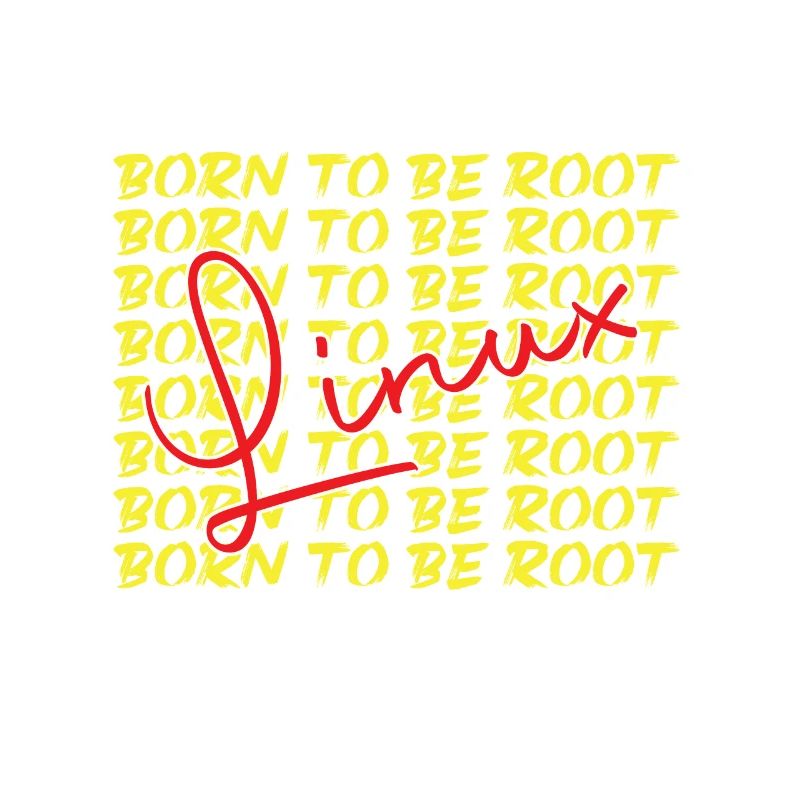 Né pour être root Linux Nerd et Geek