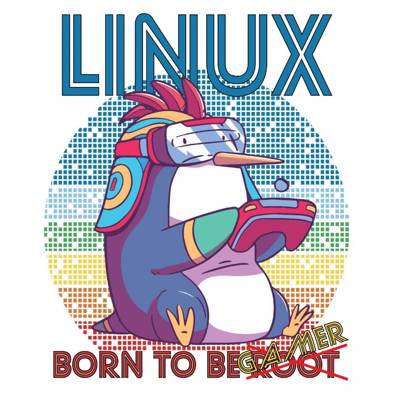 Linux Gamer Born To Be Root Geek Game Programmer A