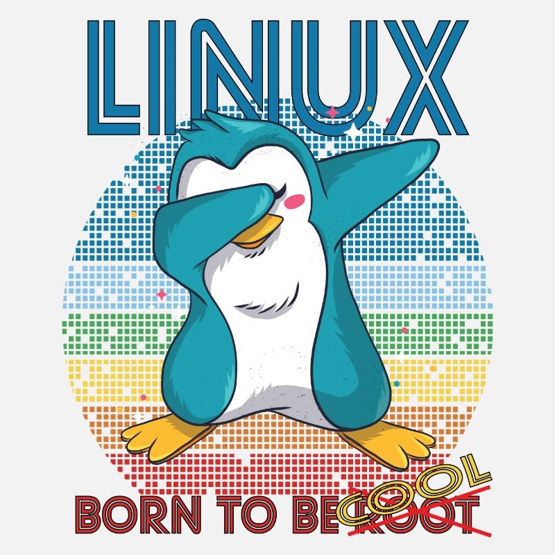 Linux Cool Born To Be Root Cute Penguin Geek Admin