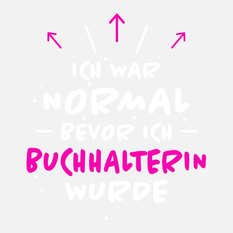Buchhalterin Spruch Lustiges Buchhalterin Geschenk
