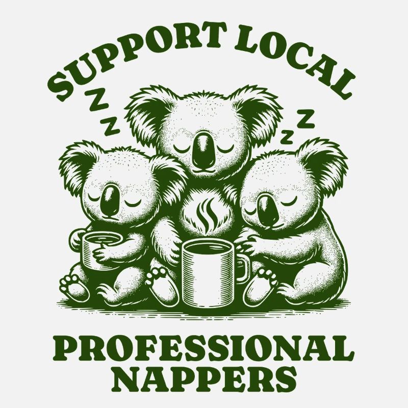 Support Local Professional Nappers Funny Koala