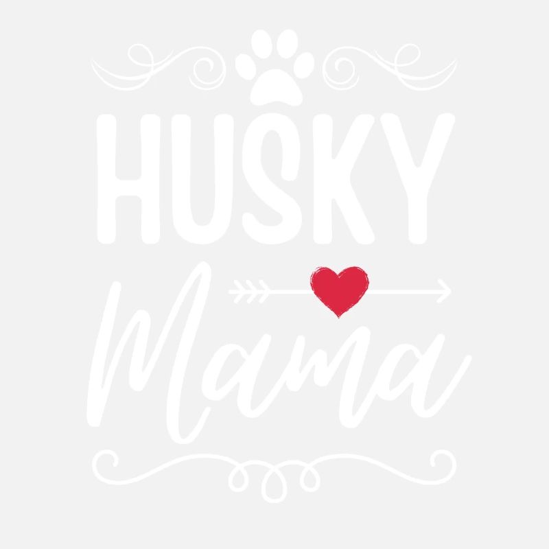Husky Mama Husky Lovers