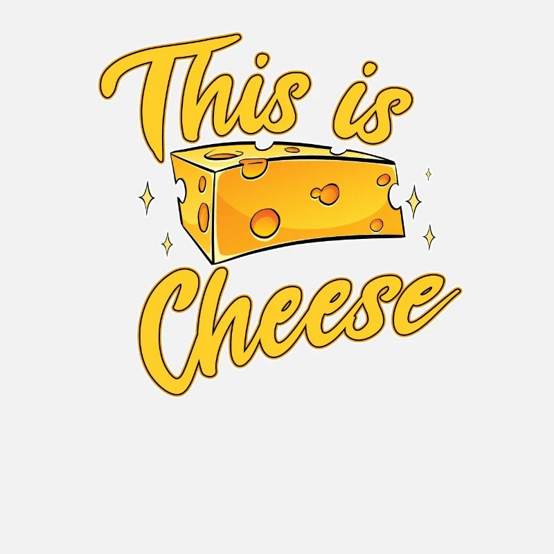 Cheese This is Cheese