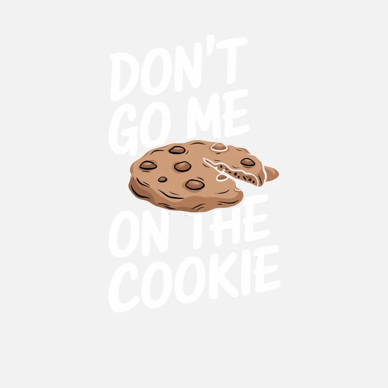 Ne me faites pas sur le cookie