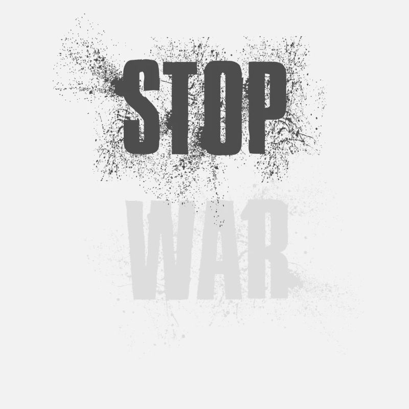 STOP WAR – NO WAR - PEACE