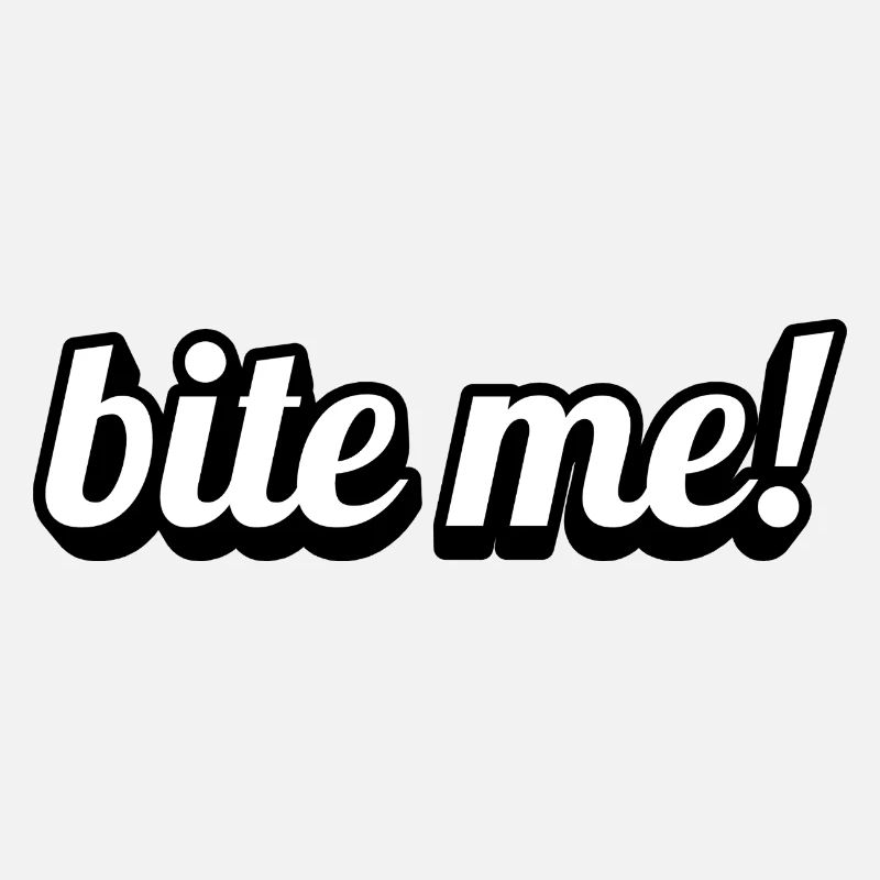 Beiß Mich! Verspielte Typo