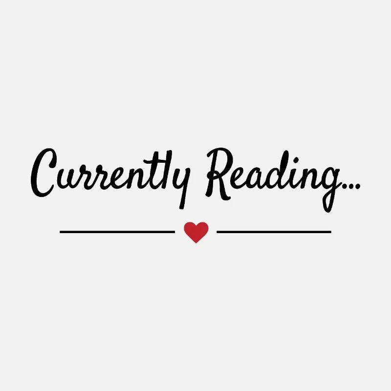 Currently Reading Bookworm Saying