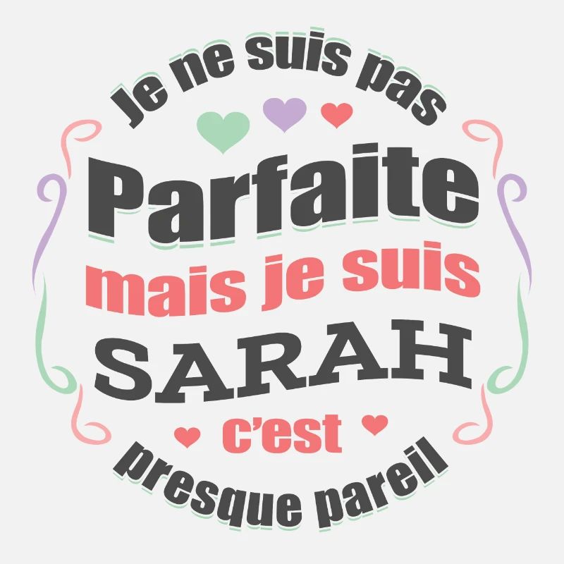 SARAH PARFAITE - PRENOM SARAH