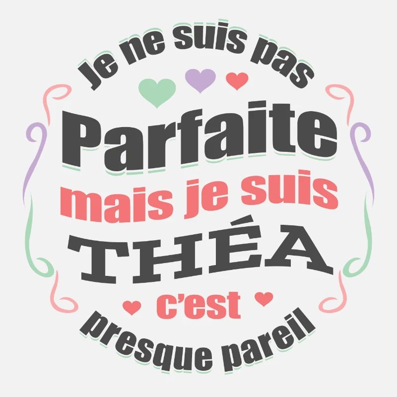 THÉA PARFAITE - PRENOM THÉA